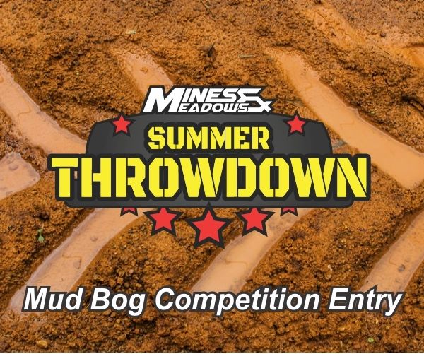 MM Summer Throwdown Mud Bog Competition!