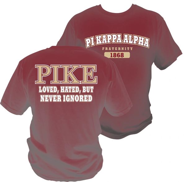 PIKE Loved Hated Never Ignored Comfort Colors