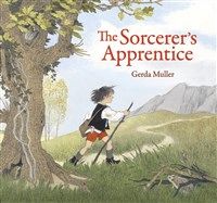 The Sorcerer's Apprentice by Gerda Muller