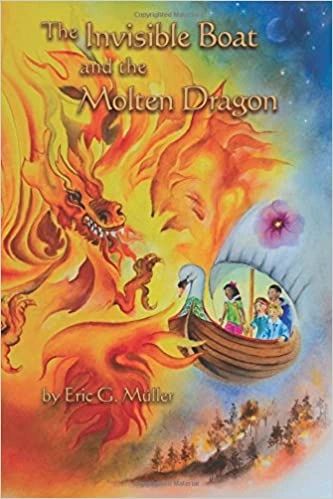 The Invisible Boat and the Molten Dragon by Eric G. Müller