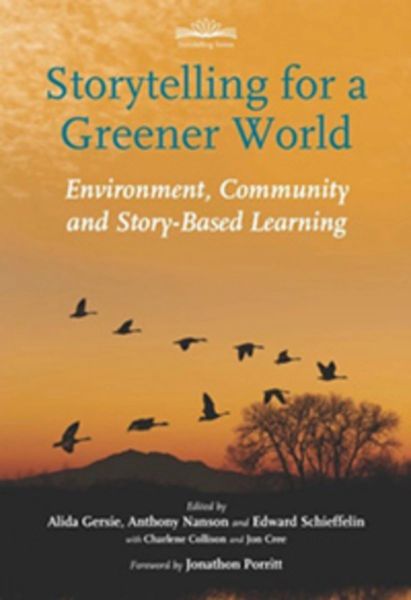 Storytelling for a Greener World Environment, Community, and Story-based Learning
