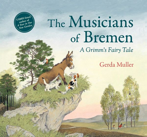 The Musicians of Bremen Edition 2 A Grimm’s Fairy Tale by Gerda Muller