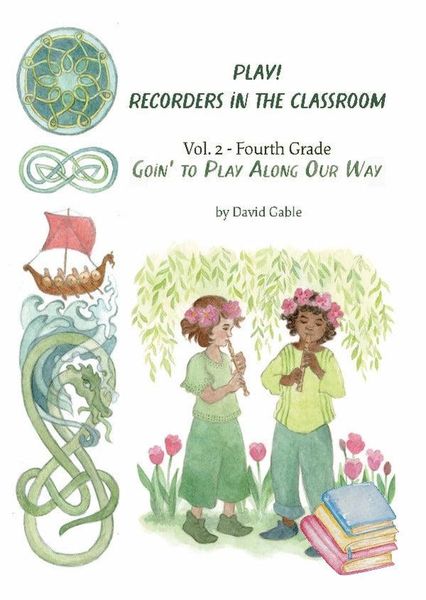 Play! Recorders in the Classroom Vol. 2 - Fourth Grade Student