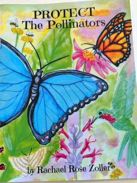 Protect The Pollinators by Rachael Rose Zoller