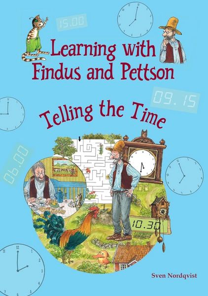 Learning with Findus and Pettson Telling the Time Sby ven Nordqvist