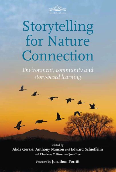 Storytelling for Nature Connection Environment, Community and Story-based Learning