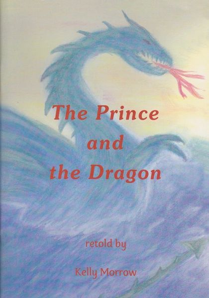 The Prince and the Dragon by Kelly Morrow