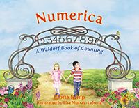 Numerica A Waldorf Book of Counting by Gloria Kemp Illustrated by Elsa Murray-Lafrenz