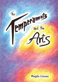 Temperaments and the Arts Magda Lissau