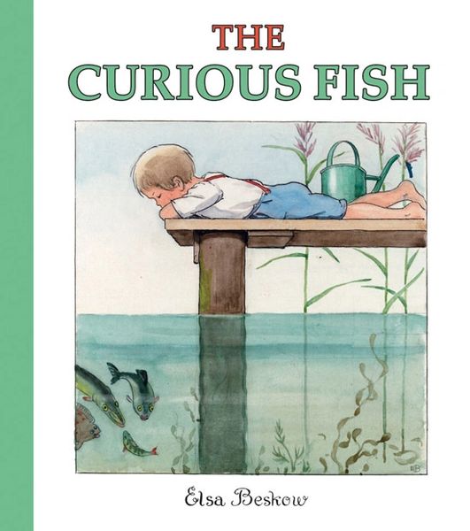 The Curious Fish by Elsa Beskow