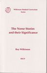 The Norse Stories and Their Significance, by Roy Wilkinson