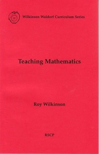 Teaching Mathematics, by Roy Wilkinson