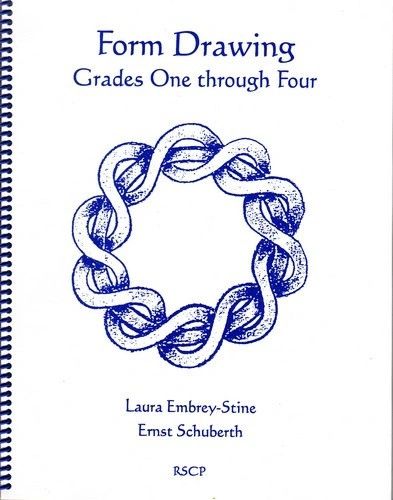 Form Drawing for Grades One though Four, by Ernst Schuberth and Laura Embry-Stine