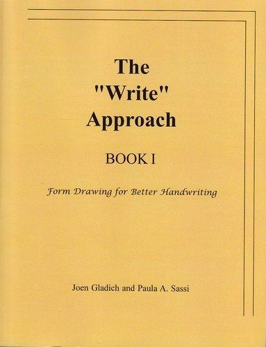 The 'Write' Approach book 1, by Joen Gladich and Paula Sassi