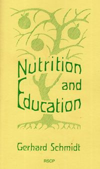 Nutrition and Education by Gerhard Schmidt