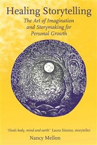 Healing Storytelling By Nancy Mellon