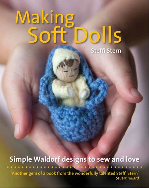 Making Soft Dolls By Steffi Stern