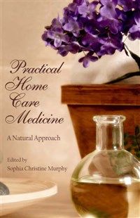 Practical Home Care Medicine By Sophia Murphy