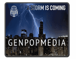 GenpopMedia: A storm is coming: "There are no more secrets, just ignorance." - David Hooper, CEO.