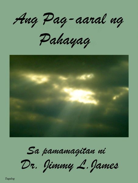 The Study of Revelation in Tagalog By Dr. Jimmy James