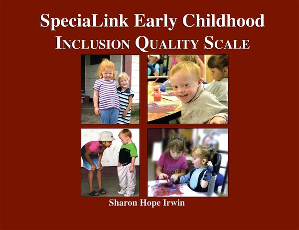 SpeciaLink Early Childhood Inclusion Quality Scale