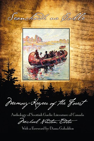 Seanchaidh na Coille / Memory-Keeper of the Forest — Anthology of Scottish Gaelic Literature of Canada