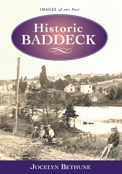 Historic Baddeck — Images of Our Past