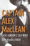 Captain Alex MacLean — Jack London's Sea Wolf