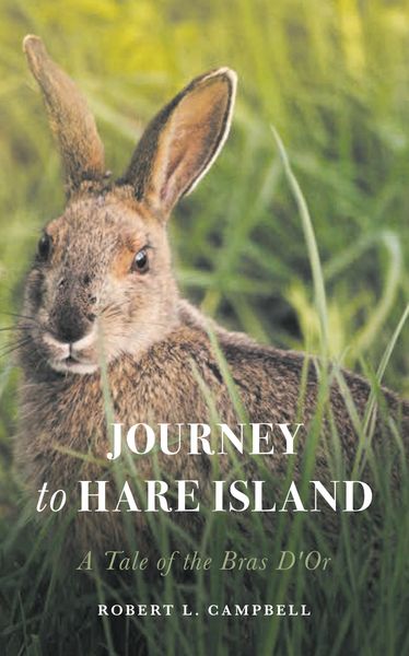 Journey to Hare Island—A Tale of the Bras D'or