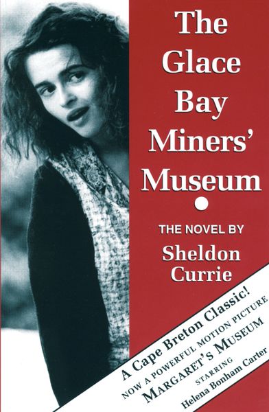 The Glace Bay Miners’ Museum — The Novel