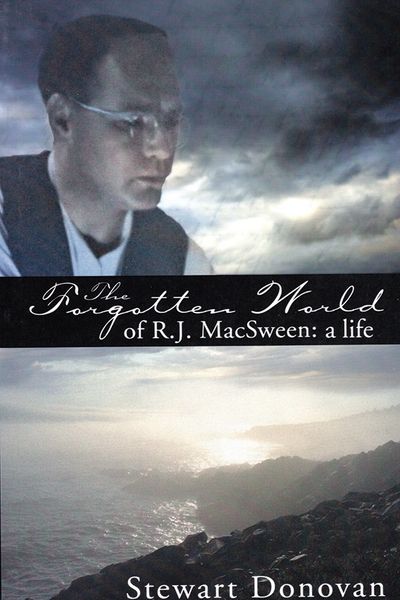 The Forgotten World of R.J. MacSween: A Life