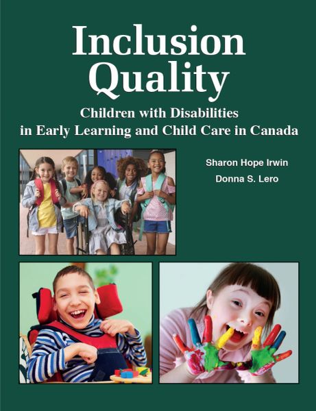 Inclusion Quality — Children with Disabilities in Early Learning and Child Care in Canada