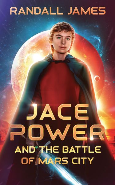 Jace Power and The Battle of Mars City