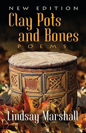 Clay Pots and Bones — Poems