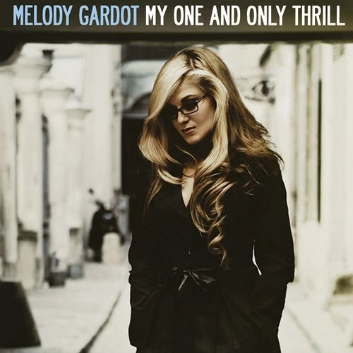 MELODY GARDOT MY ONE AND ONLY THRILL NUMBERED LIMITED EDITION 180G 45RPM 2LP