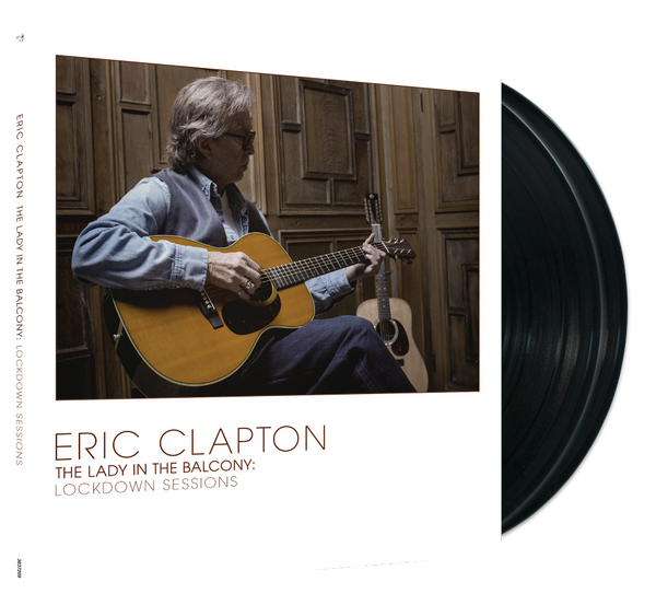 ERIC CLAPTON LADY IN THE BALCONY: LOCKDOWN SESSIONS 2LP