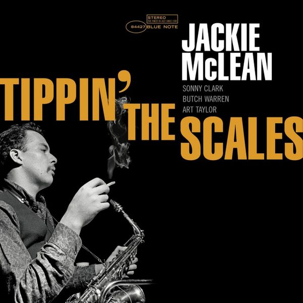JACKIE MCLEAN TIPPIN' THE SCALES (BLUE NOTE TONE POET SERIES) 180G