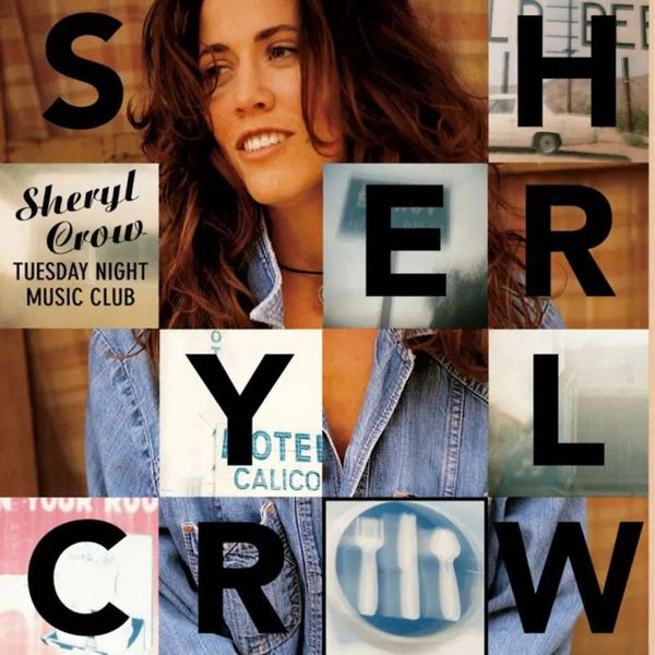 SHERYL CROW TUESDAY NIGHT MUSIC CLUB