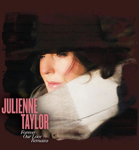 JULIENNE TAYLOR FOREVER OUR LOVE REMAINS 180G