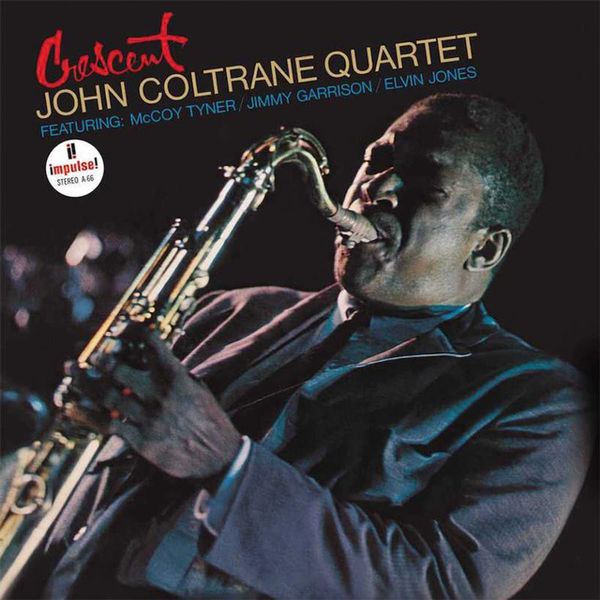 JOHN COLTRANE QUARTET CRESCENT ACOUSTIC SOUNDS SERIES 180G