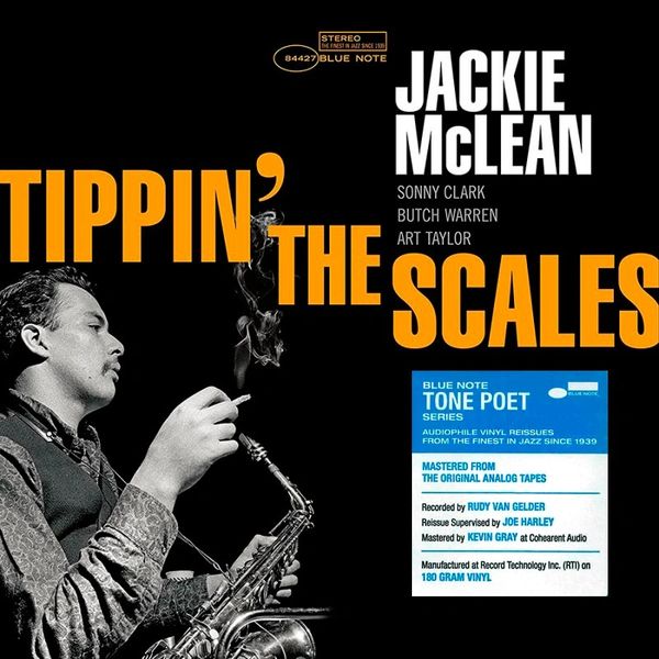 JACKIE MCLEAN TIPPIN' THE SCALES (BLUE NOTE TONE POET SERIES) 180G