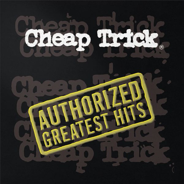 CHEAP TRICK AUTHORIZED GREATEST HITS 2LP