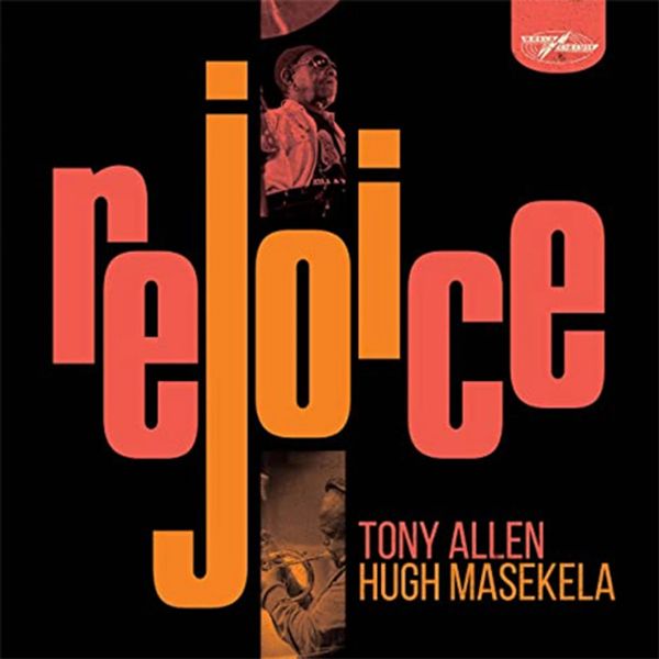 TONY ALLEN & HUGH MASEKELA REJOICE SPECIAL EDITION 180G 2LP