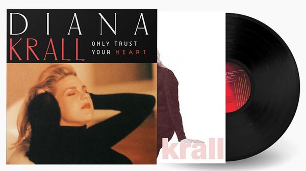 DIANA KRALL ONLY TRUST YOUR HEART 180G