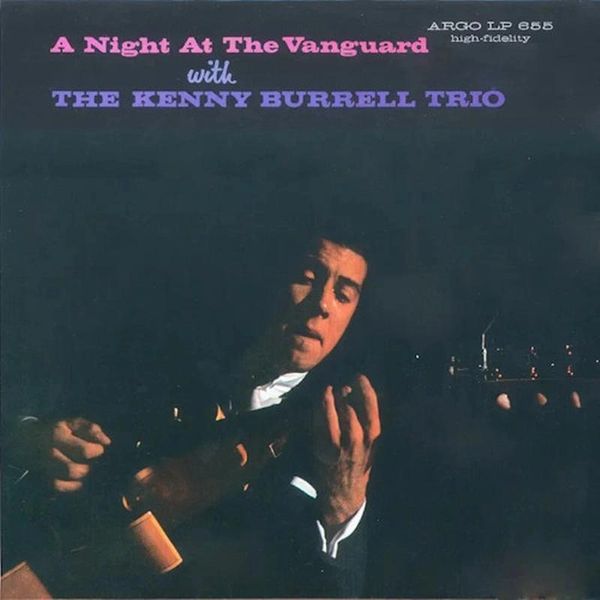 KENNY BURRELL TRIO A NIGHT AT THE VANGUARD 180G VEREVE BY REQUEST