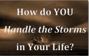 Click picture to read "How to Handle the Storms"