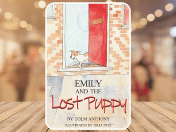 Front cover book jacket for Emily and The Lost Puppy Bedtime Story Book for children aged 4-8