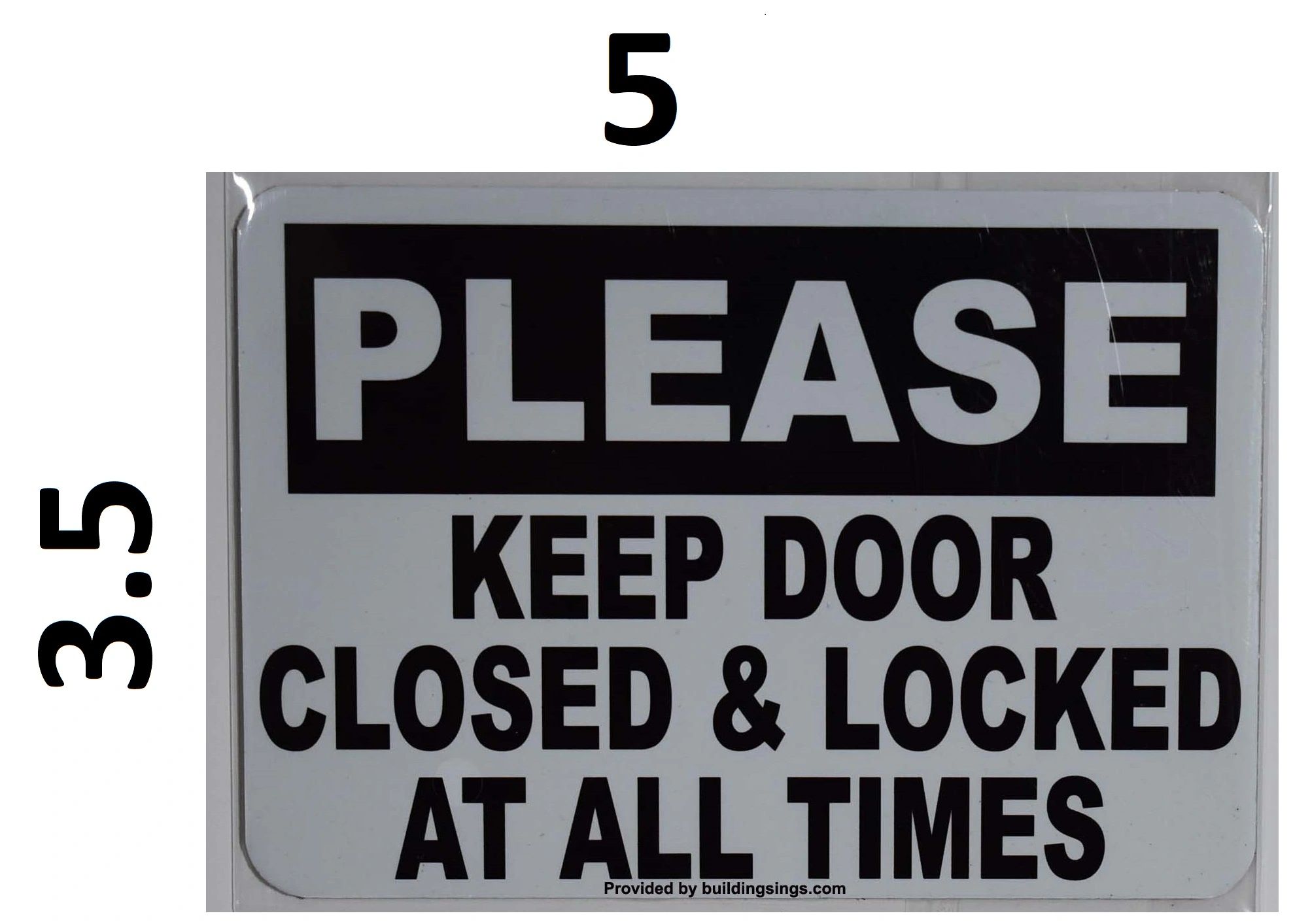 THE HPD SIGN:ALWAYS CLOSE AND LOCK THE DOOR SIGN (ALUMINUM SIGNS