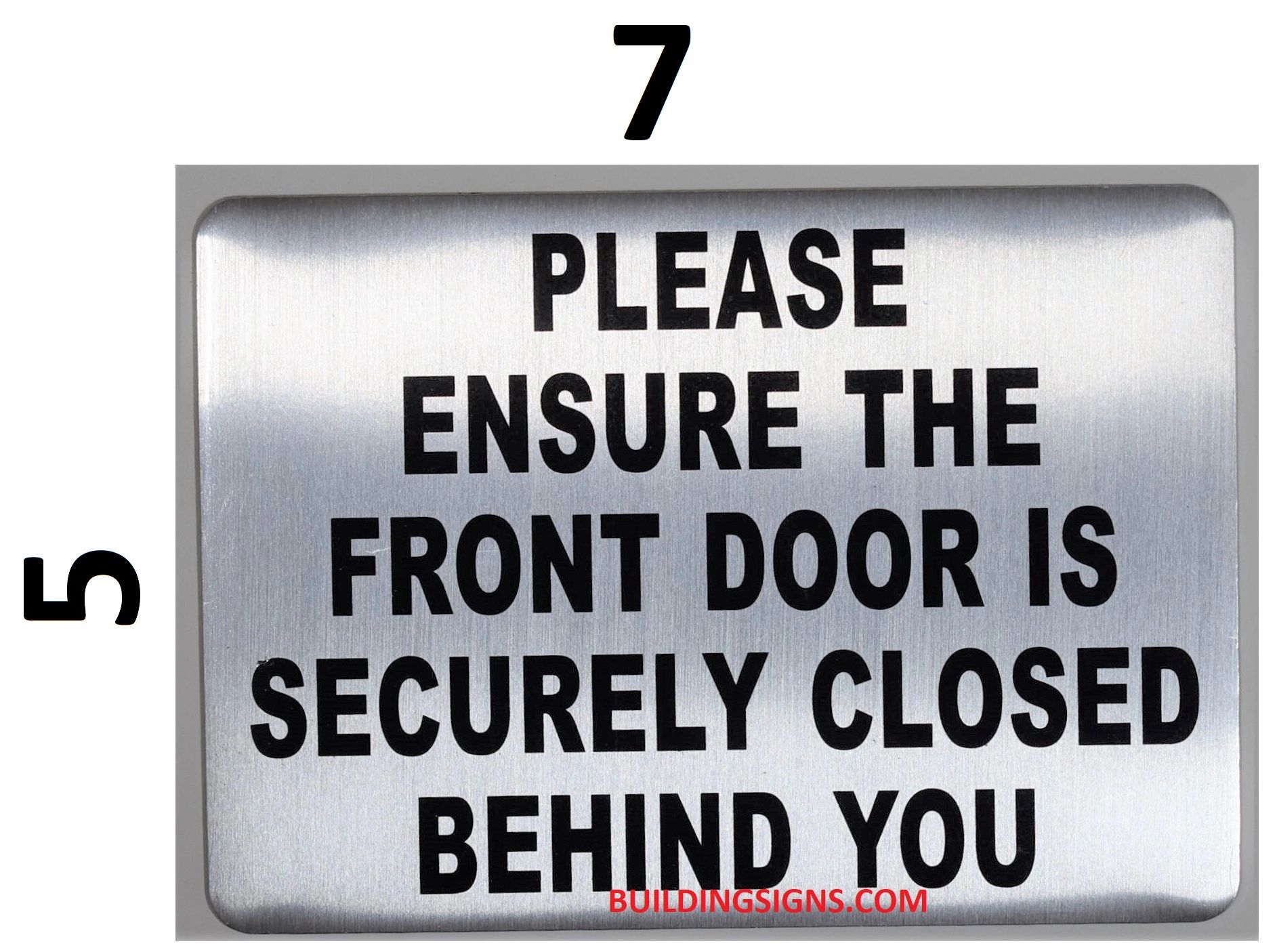 HPD SIGNS PLEASE ENSURE THE FRONT DOOR IS SECURELY CLOSED SIGN