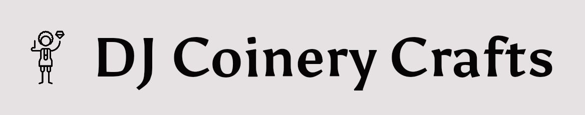 DJ Coinery Crafts